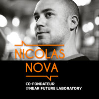 Nicolas Nova, Co-fondateur du Near Future Laboratory – BMG #5